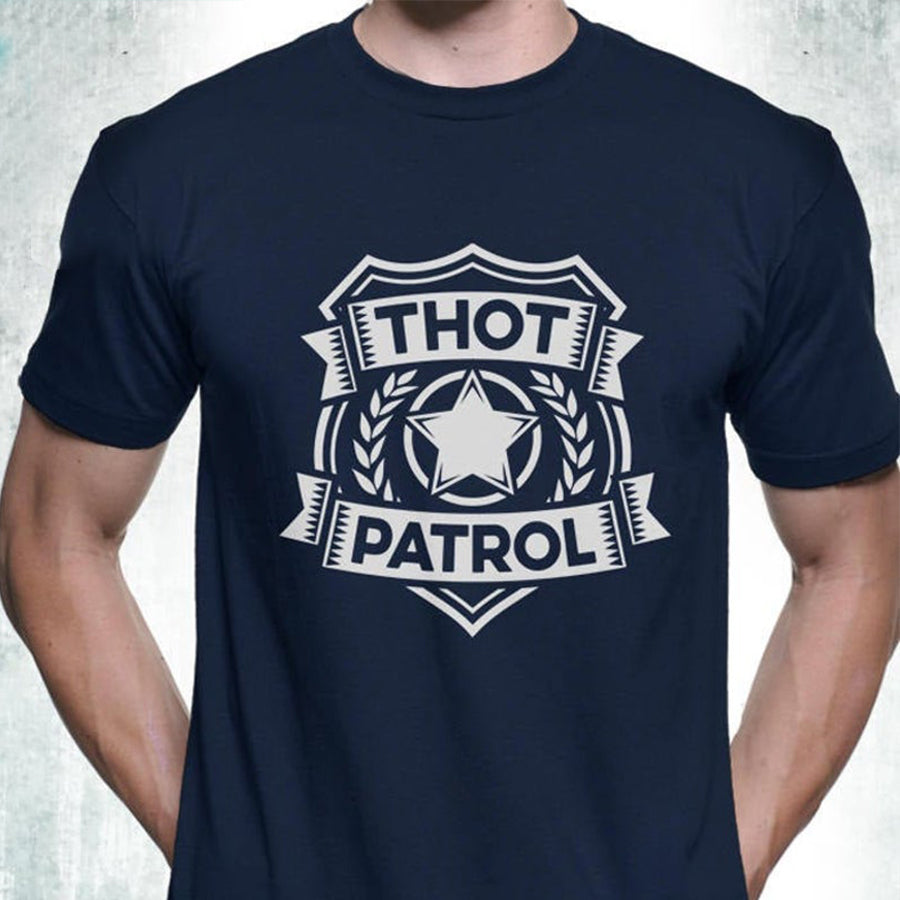 Gift For Men, Thot Patrol T-Shirt