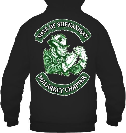 Sons Of Shenanigan Malarkey Chapter Hoodie St. Patrick’S Day Cool Gift Idea Hn