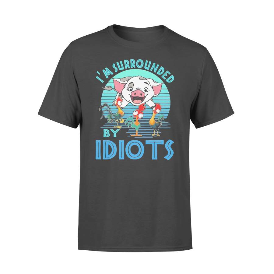 Pig And Chicken I’m Surrounded By Idiots Farmer Vintage T-shirt