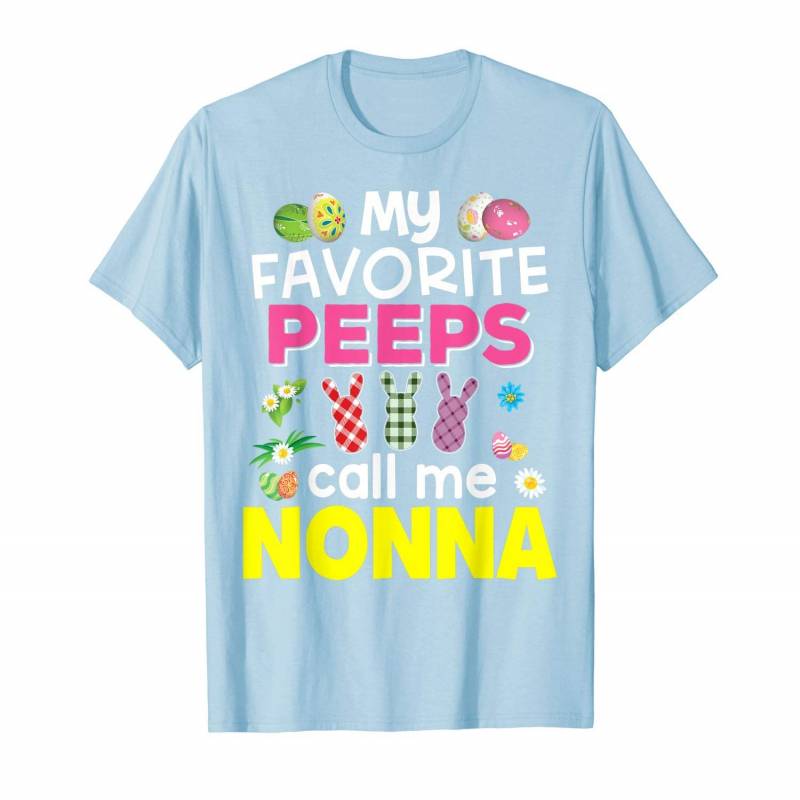 My Favorite Peeps Call Me Nonna Bunny Family Egg Hunt Love T-shirt