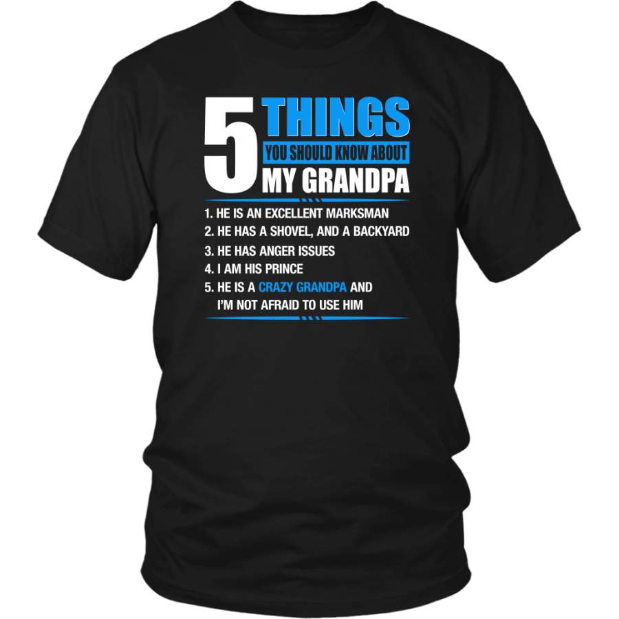 5 Things You Should Know About My Crazy Grandpa T-Shirt