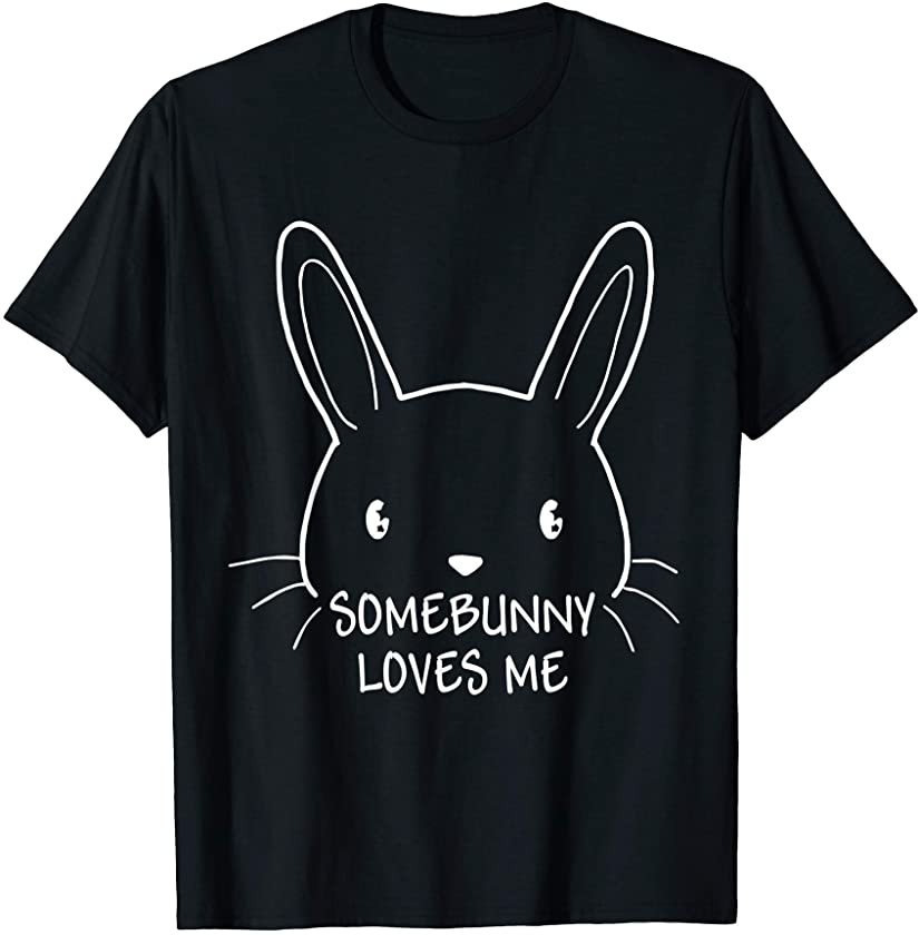 Love Bunny Easter With Somebunny Loves Me Text Vintage Arts T-Shirt