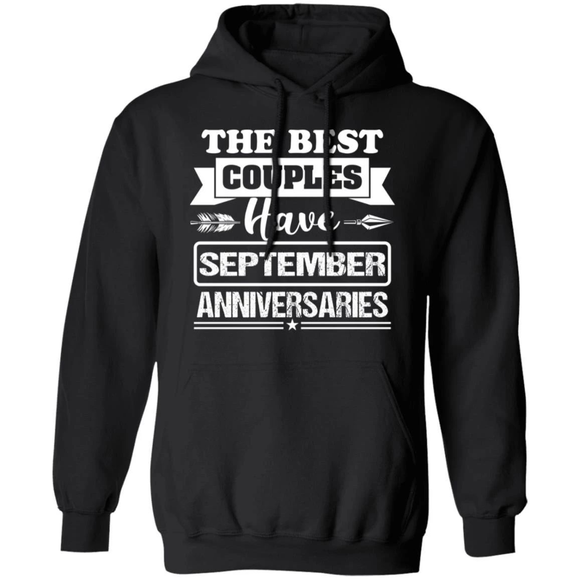 Valentine’S Hoodie The Best Couples Have September Anniversaries Hoodie