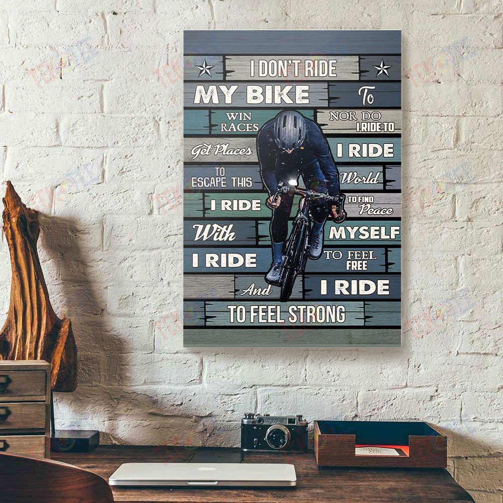 Canvas Prints I Ride To Feel Strong Cycling Blue Canvas Home Decor Canvas