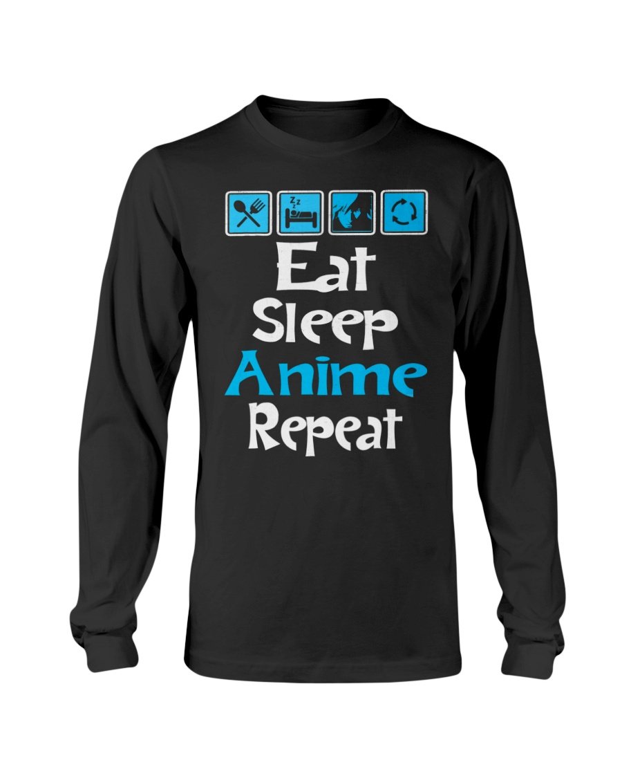 eat sleep anime repeat manga scifi birthday christmas Sweatshirt & Hoodie