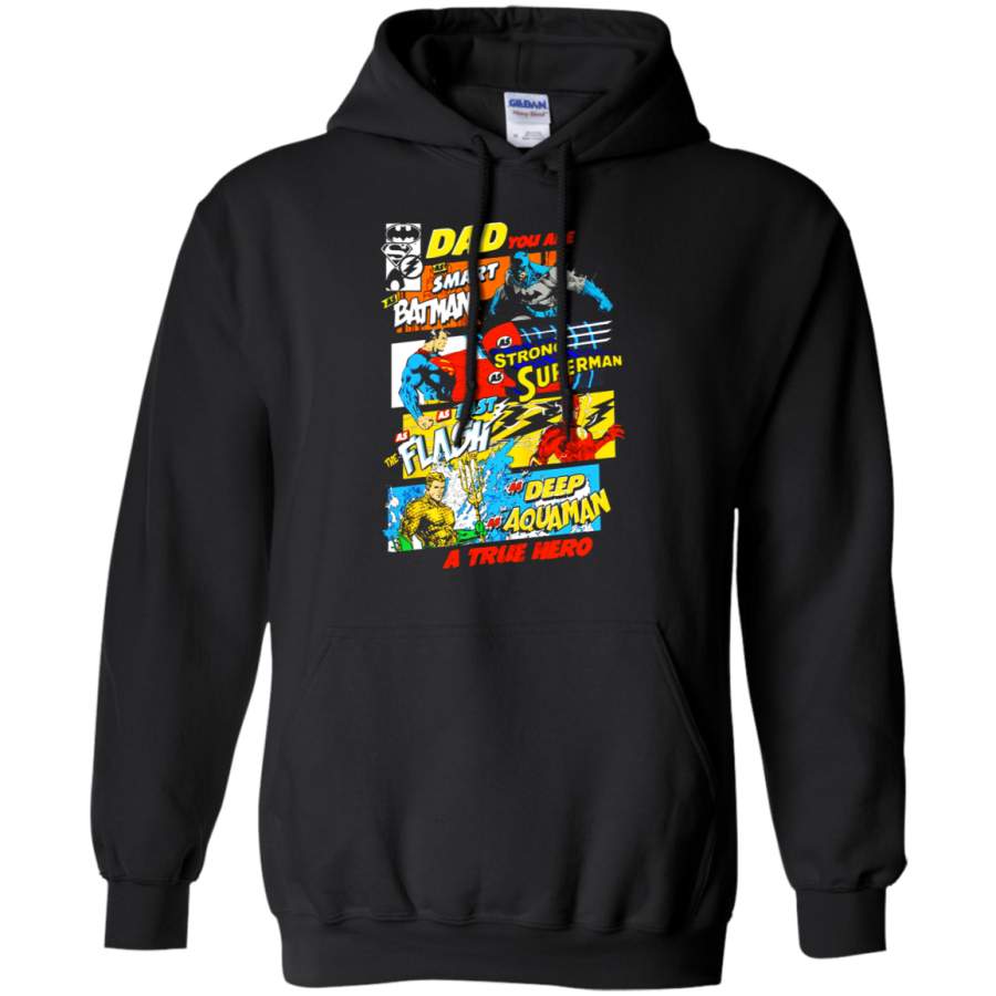 AGR Dad You Are Smart Strong Fast Deep A True Hero Justice League Hoodie