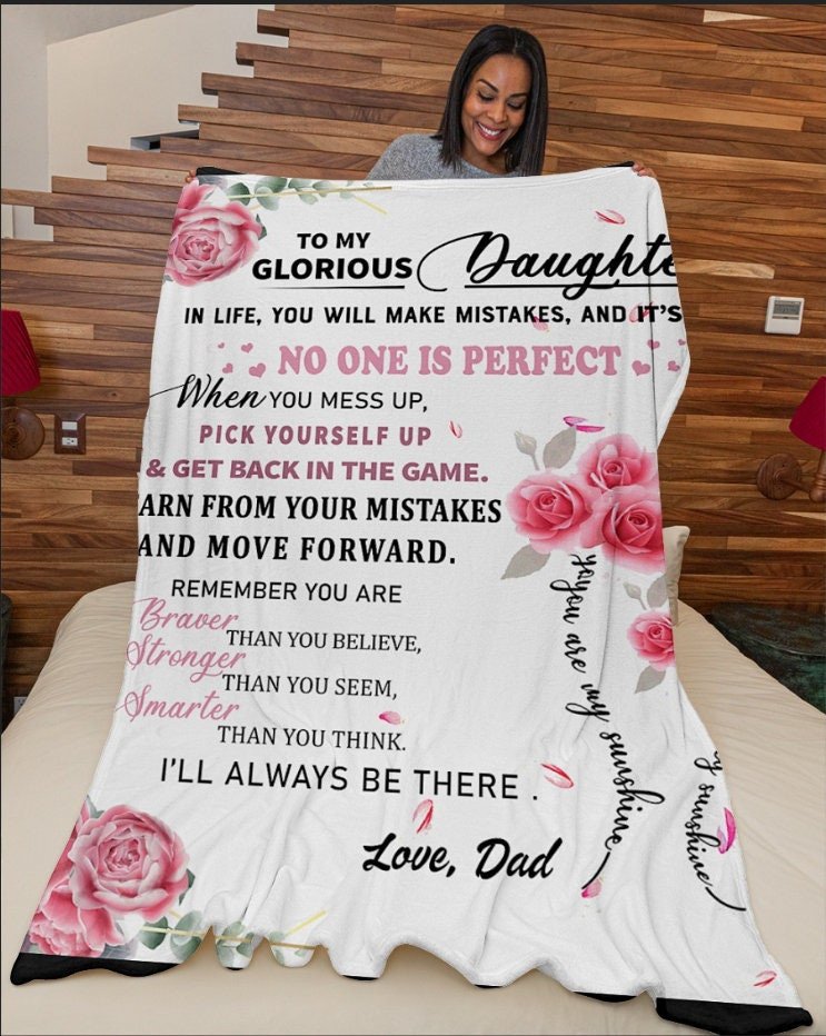 To My Glorious Daughter Gift For Daughter From Dad  Christmas Blanket Daughter Christmas Gift Flower Custom Blanket