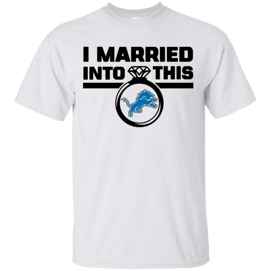 AGR I Married Into This Detroit Lions Shirt