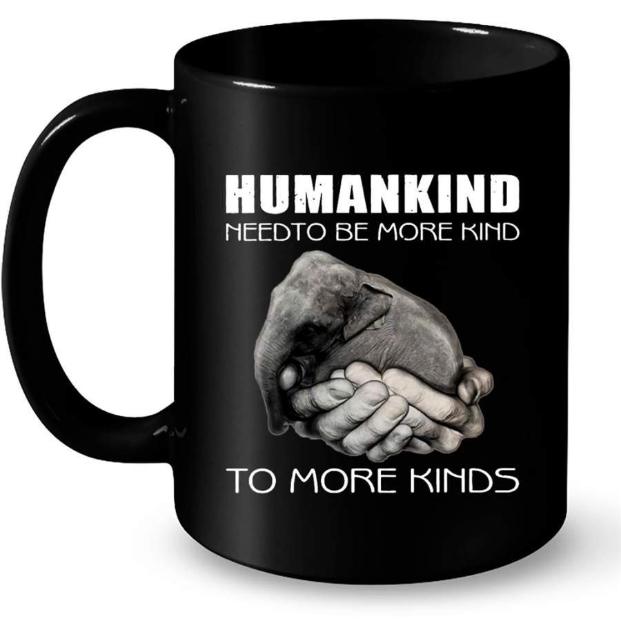 Humankind Need To Be More Kind To More Kinds, Safe The Elephants B – Full-Wrap Coffee Black Mug