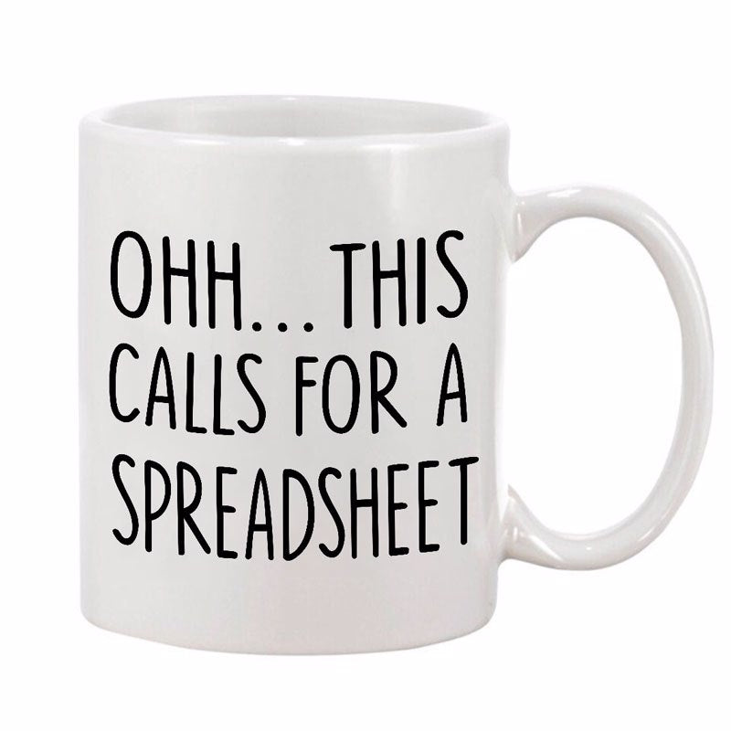 This Calls For A Spreadsheet Cpa Tax Prep Engineer Nerd Gift Coffee Mug