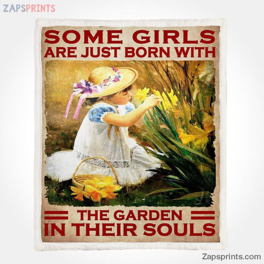 Gardening Some Girls Are Just Born With Garden In Their Soul V26 Blanket