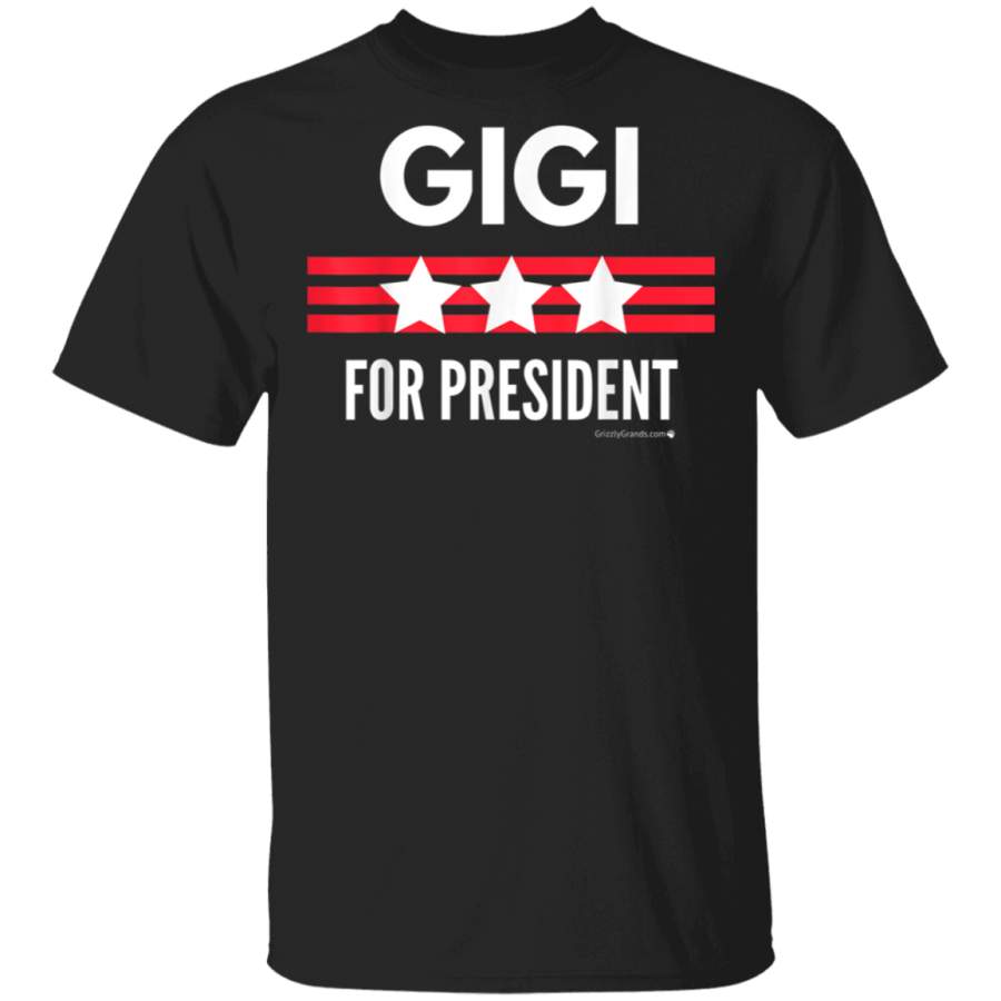 Grandma Birthday Gift Gigi for President Patriot Gift TShirt