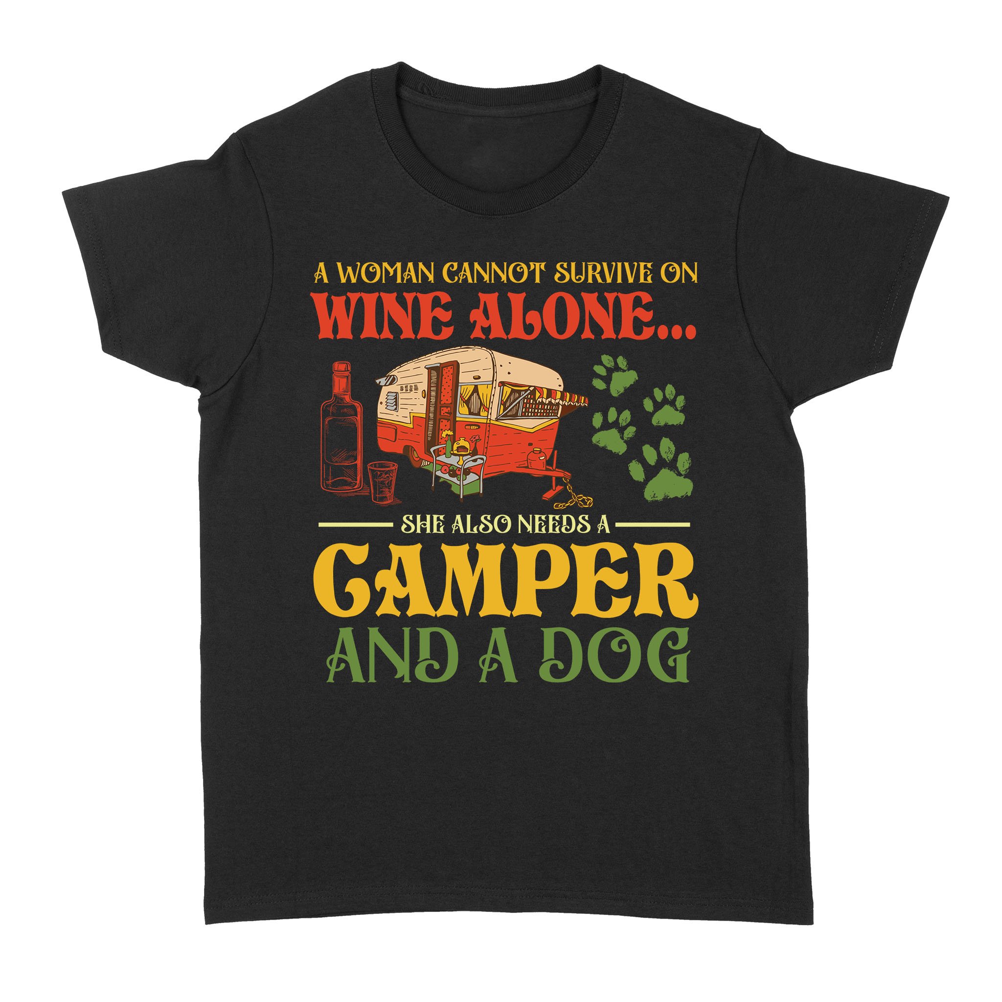 Women Funny Camping Shirts – Camp with Wine, Camper and Dog Women T-shirt – Camping Gift for Her Chipteeamz – NLXS184 D01