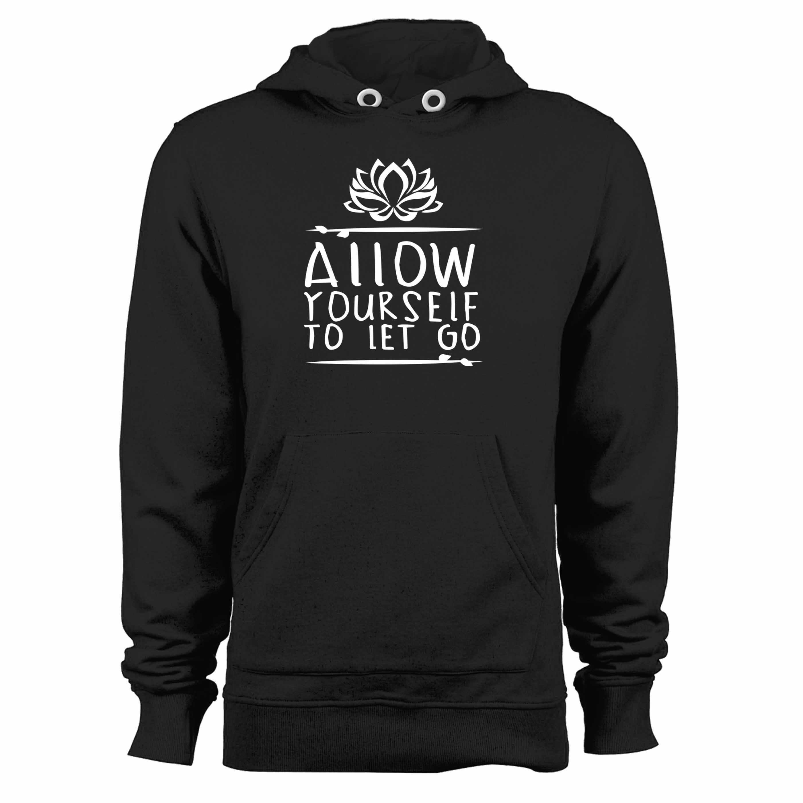 Allow Yourself To Let Go With Lotus Flower  Unisex Hoodie