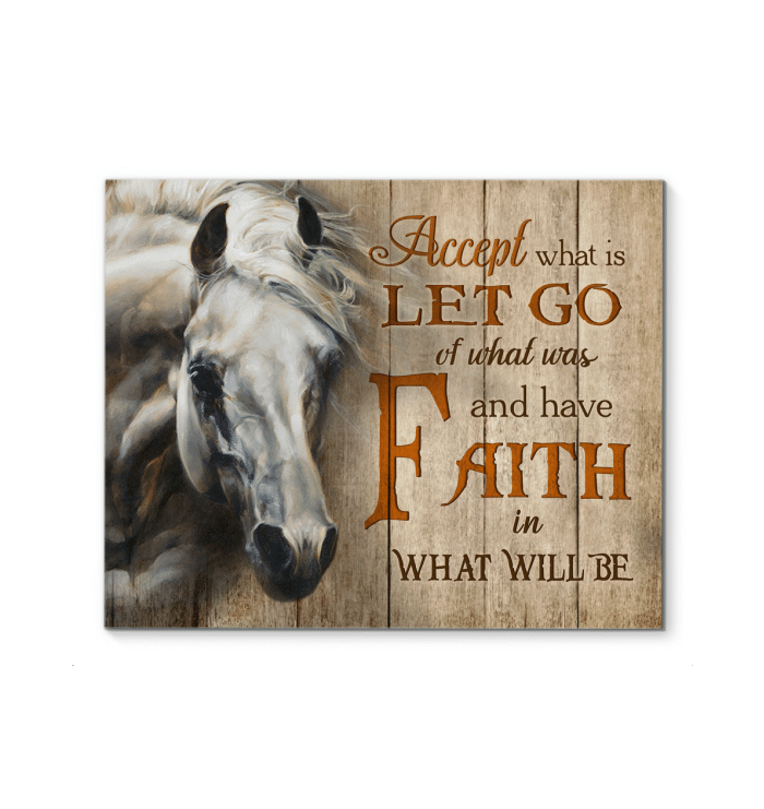 Canvas – Horse – Accept What Is Gift For Family, Wall Art Decor, Canvas Print, Home Decor