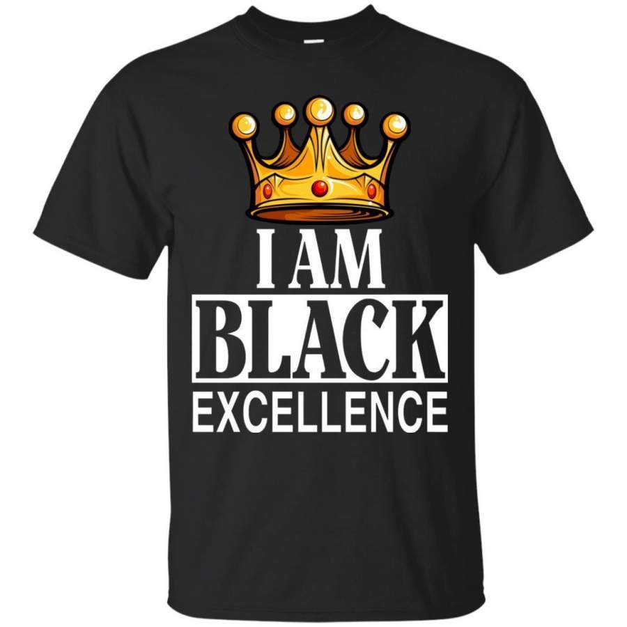 Black History T-Shirt I Am Black Excellence Africa Powers Grads Tees Women’s Men’s Gift Tee Shirt