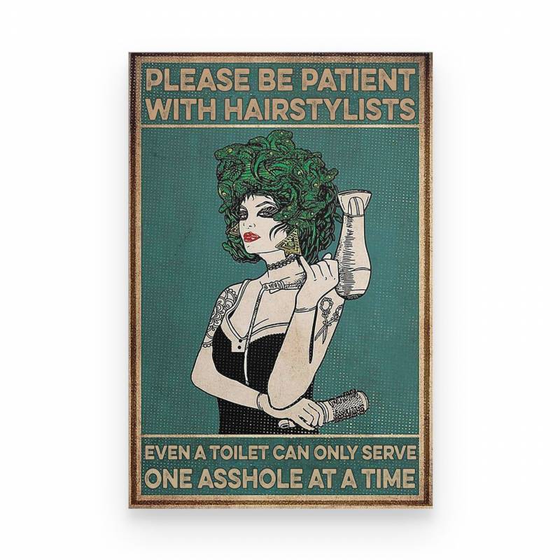 Bartender Please Be Patient With Hairstylists - Poster