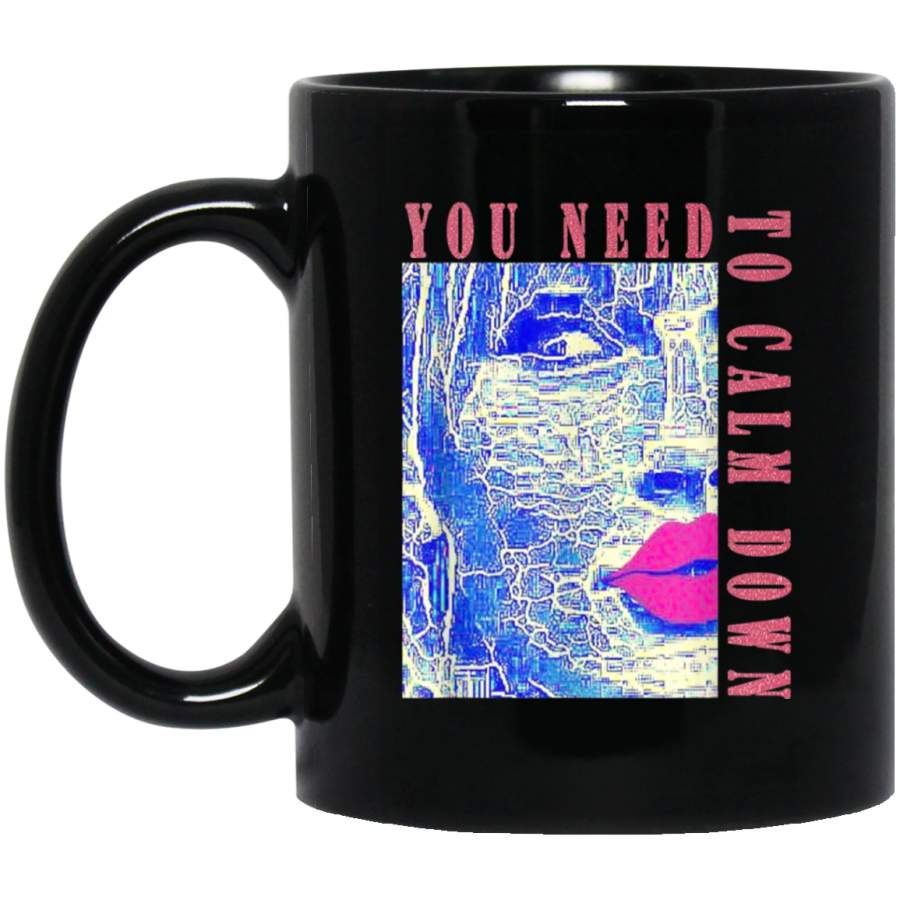 Taylor swift color, You Need To Calm Down 11 oz Mug