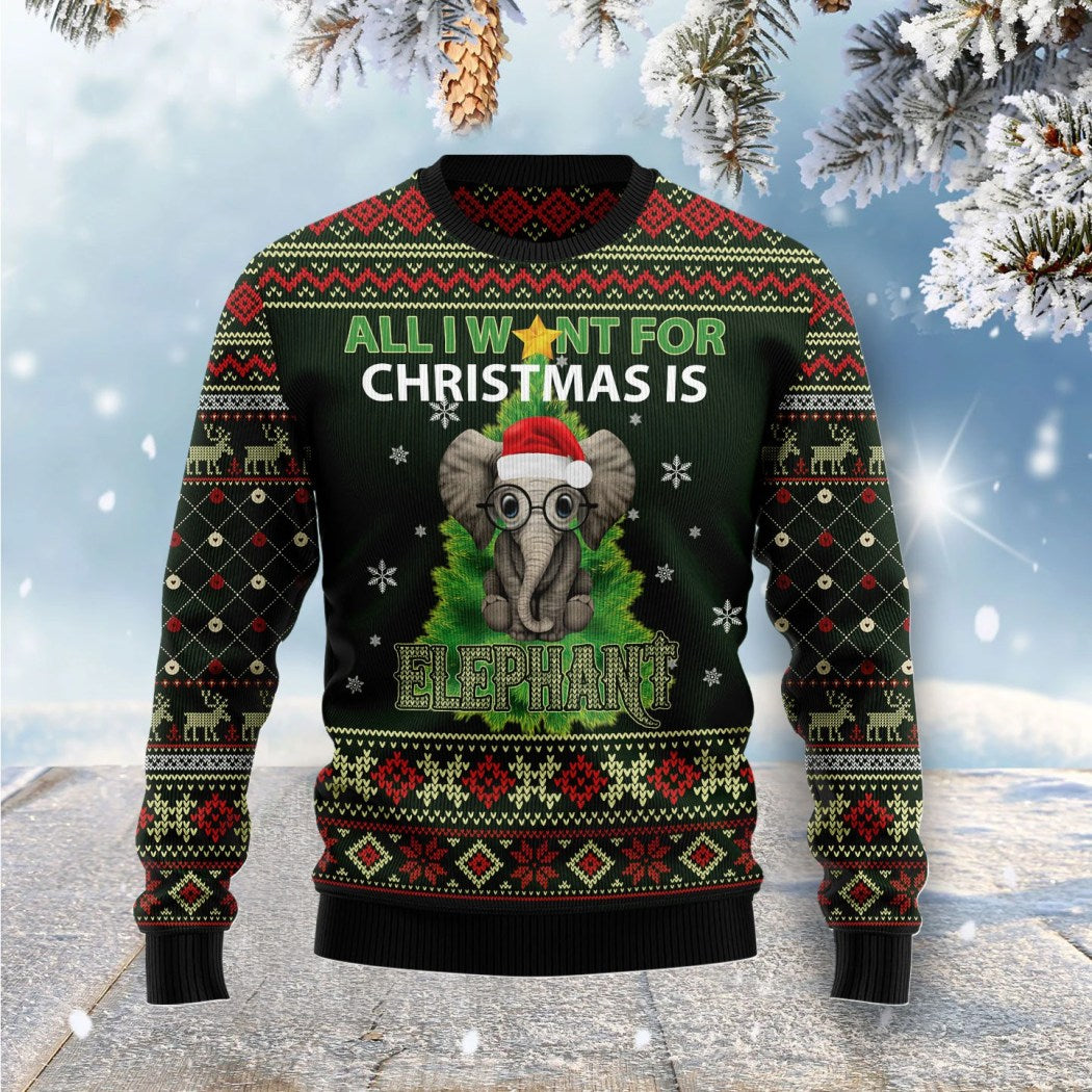 All I Want For Christmas Is Elephant Sweater