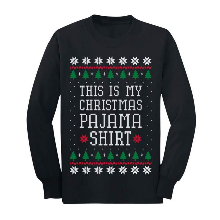 This Is My Christmas Pajama Shirt Ugly Christmas Youth Kids Long Sleeve T-Shirt