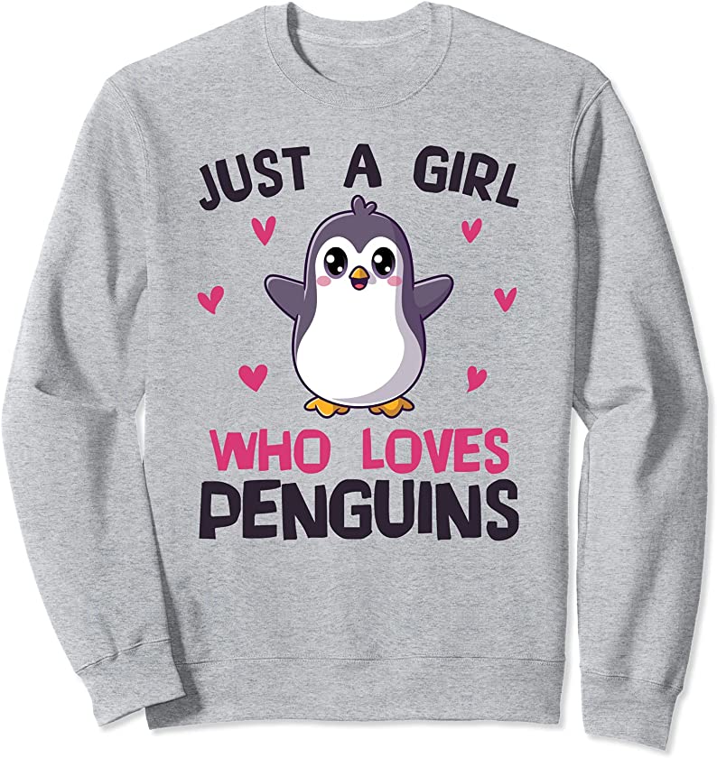 JUST A GIRL WHO LOVES PENGUINS Cute Penguin Lover Women Kids Sweatshirt