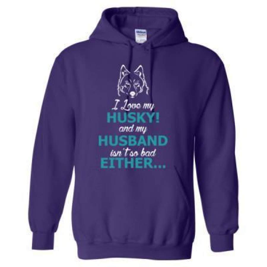 AGR I Love My Husky And My Husband Isnt Bad Either – Heavy Blend™ Hooded Sweatshirt