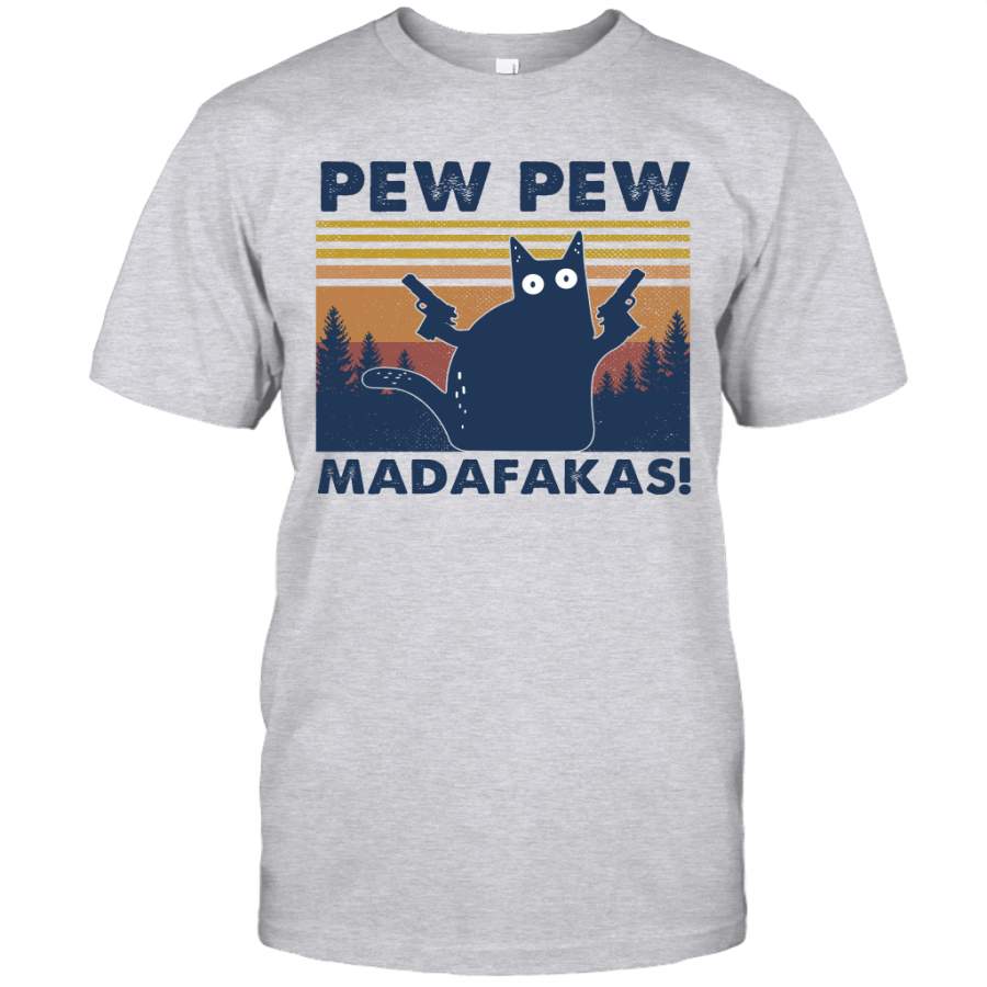 Black Cat Pew Pew Madafakas Vintage Shirt