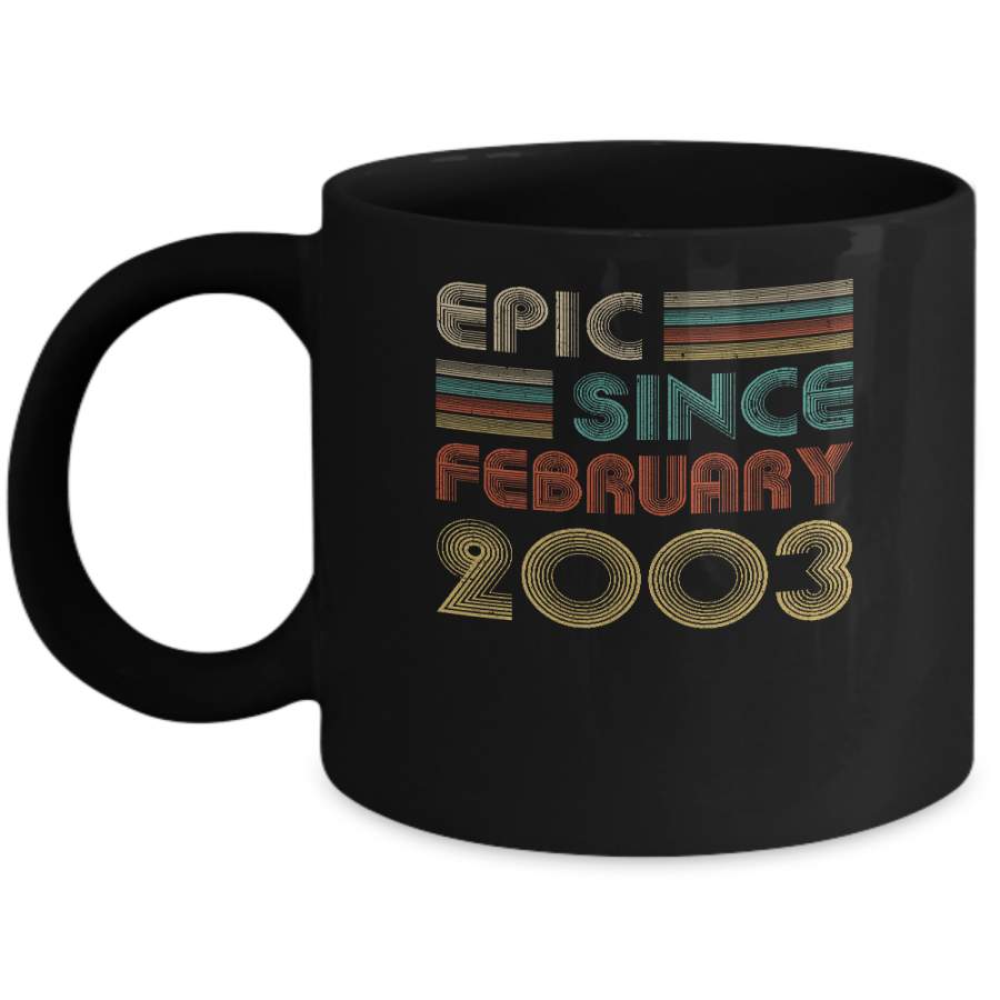 Epic Since February 2003 Vintage 17th Birthday Gifts Mug