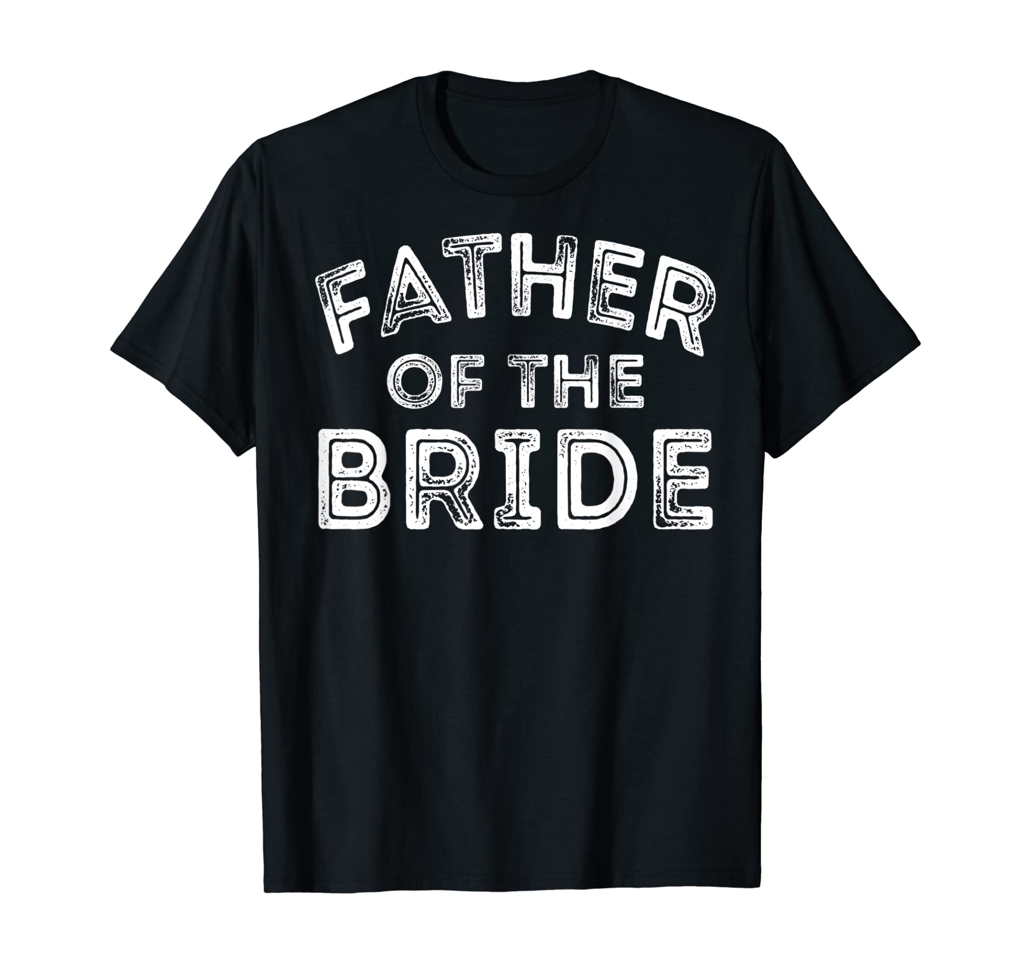 Father Of The Bride Wedding T-shirt