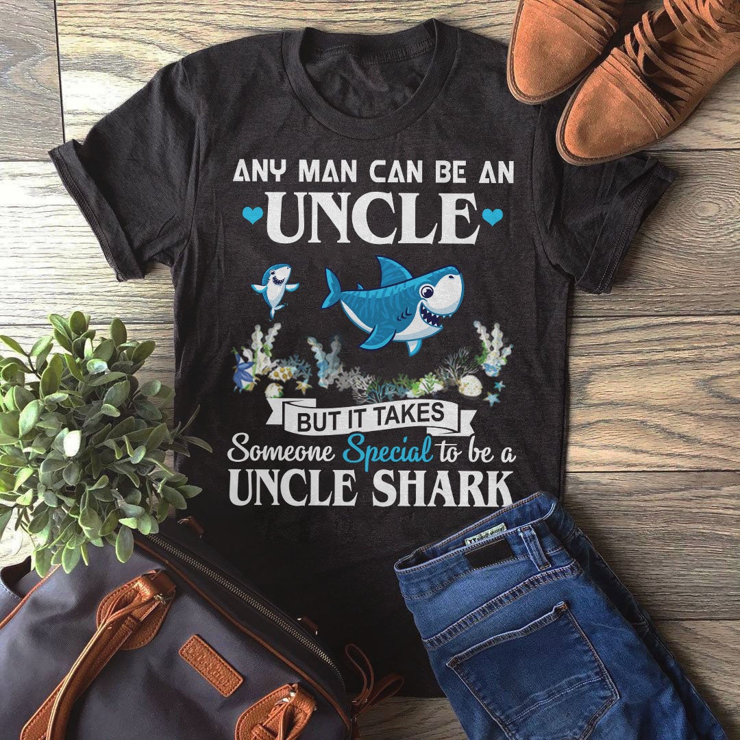 Someone Special To Be A Uncle Shark Funny Shark  Gift Graphic Unisex T Shirt, Sweatshirt, Hoodie Size S – 5XL