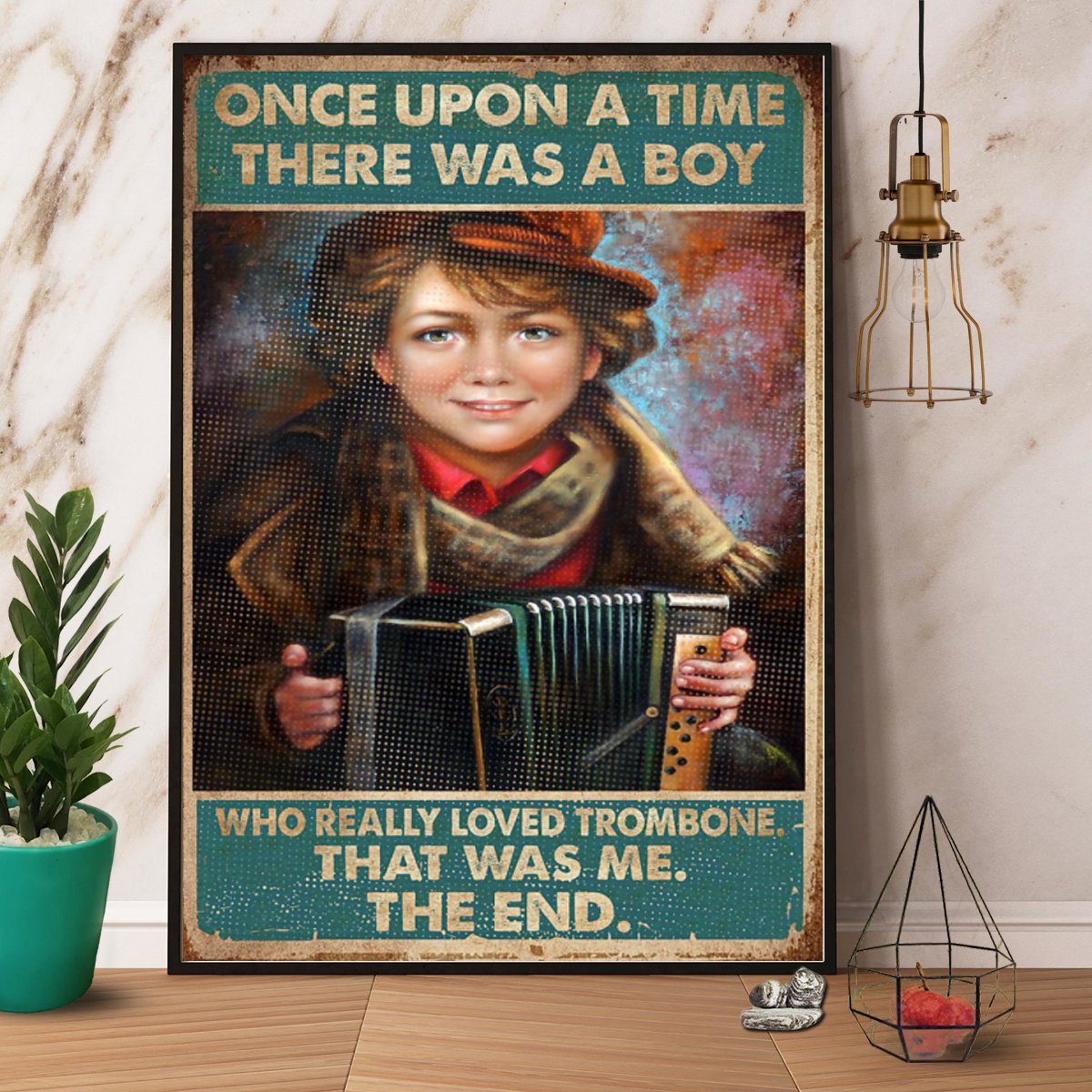 Accordion A Boy Really Loved Trombone That Was Me Vintage Great Gift  Poster No Frame