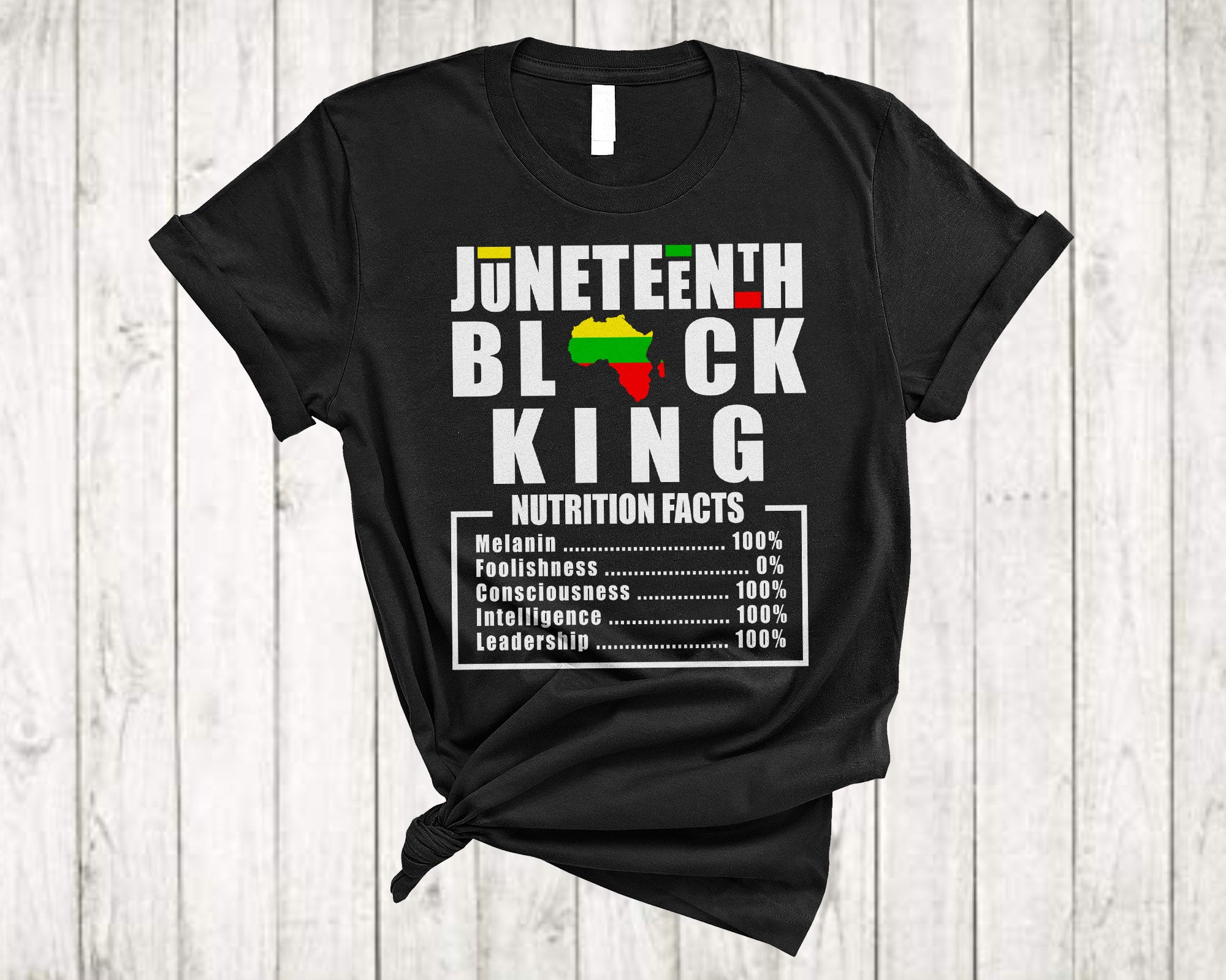 Juneteenth Shirt Juneteenth Black King Nutritional Facts Funny Juneteenth Black Pride Family T-Shirt