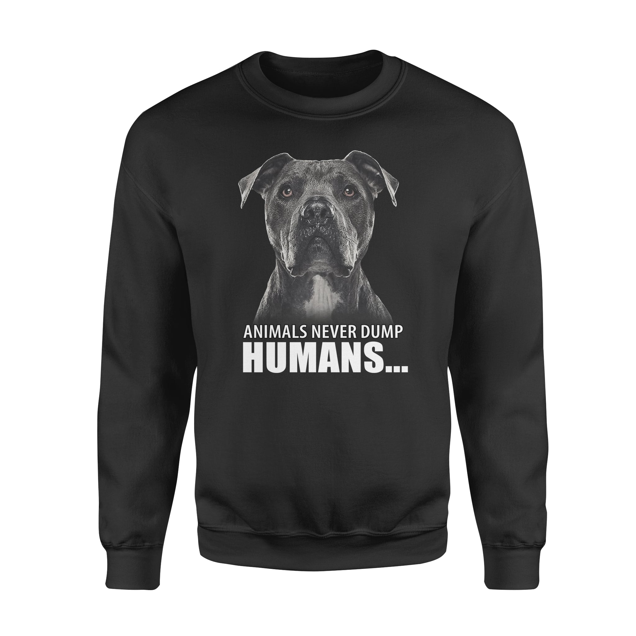 Pitbull Animals Never Dump Humans – Premium Crew Neck Sweatshirt