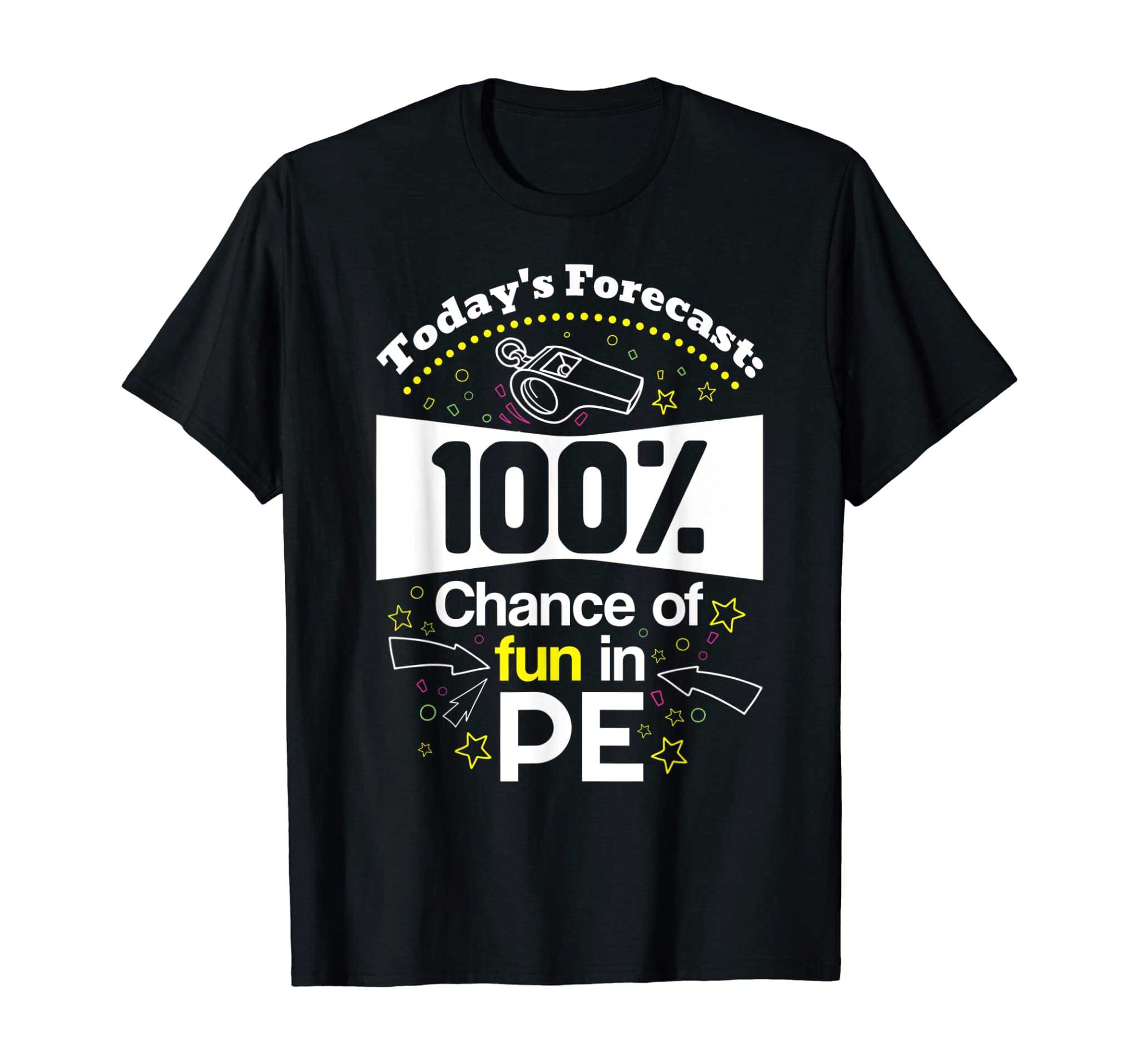 Funny Gym Teacher Shirt Physical Education PE T-Shirt