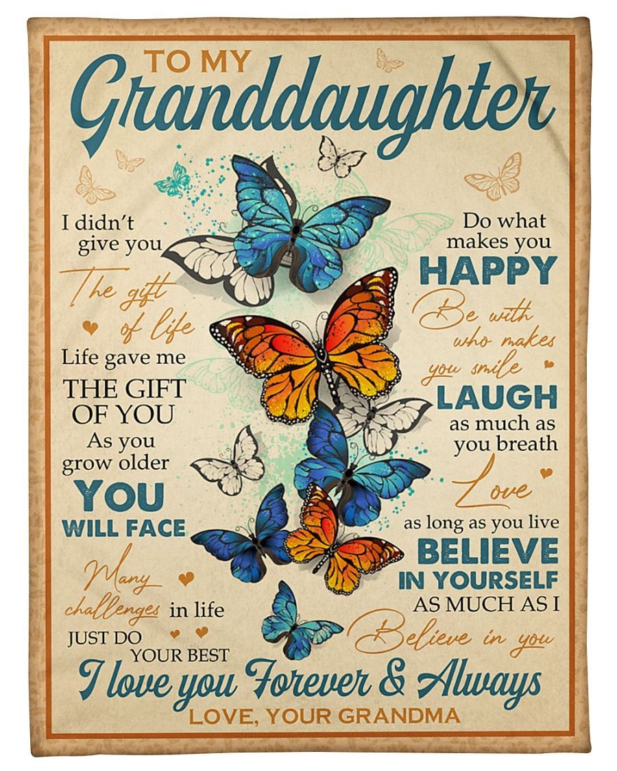 To My Granddaughter I Love You Forever And Always Kaleidoscope Of Butterflies Blanket