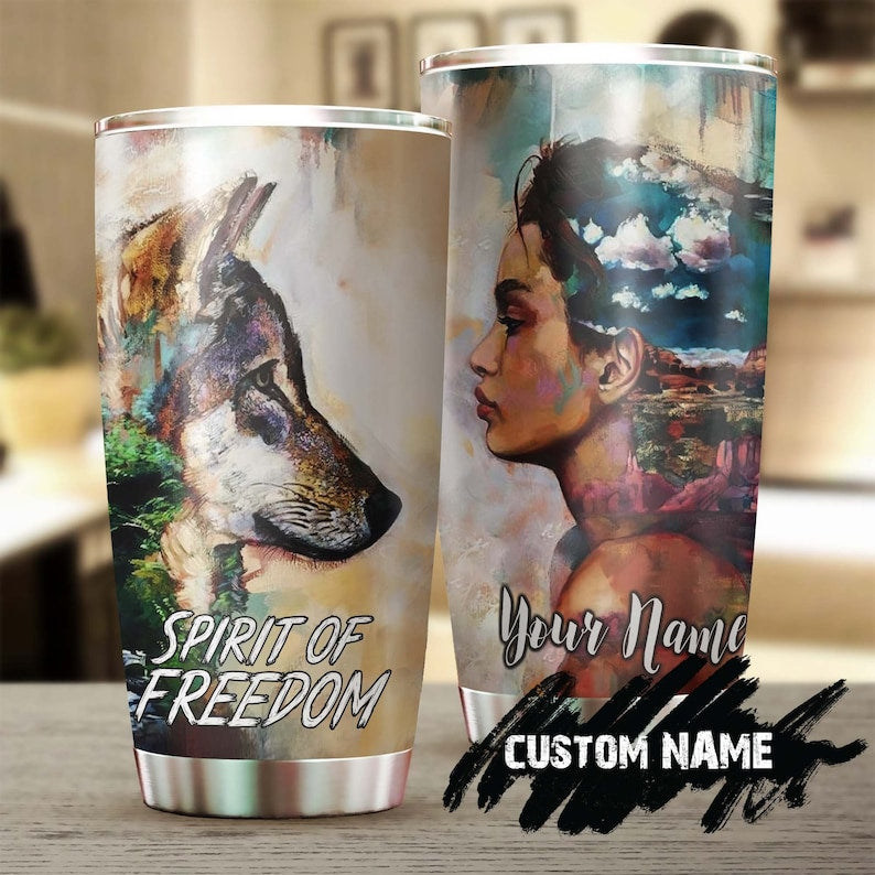 Girl Wolf Spirit Of Freedom Personalized Steel Tumbler – Wolf Lover Tumbler- Birthday Gift – Gift For Her For Him – Unique Present