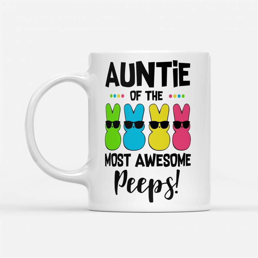 Auntie Of The Most Awesome Peeps Bunny – White Mug