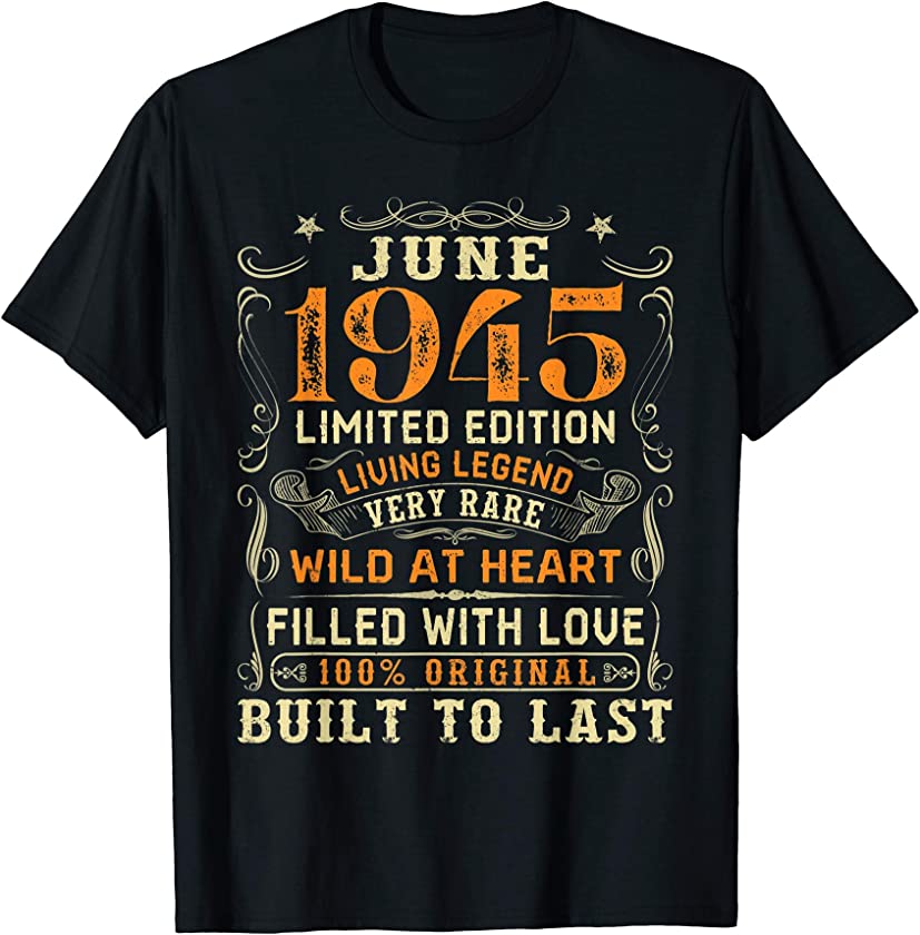 Vintage June 1945 Awesome 76 Yrs Old 76th Birthday Gift T-Shirt