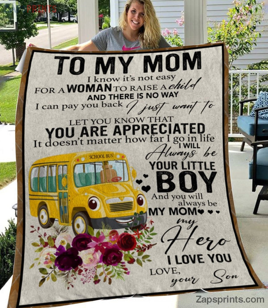 Gift For Mom – To My Mom – Bus Driver – I Know It’S Not Easy – Son Gift To Mom – Blanket – Mp2410