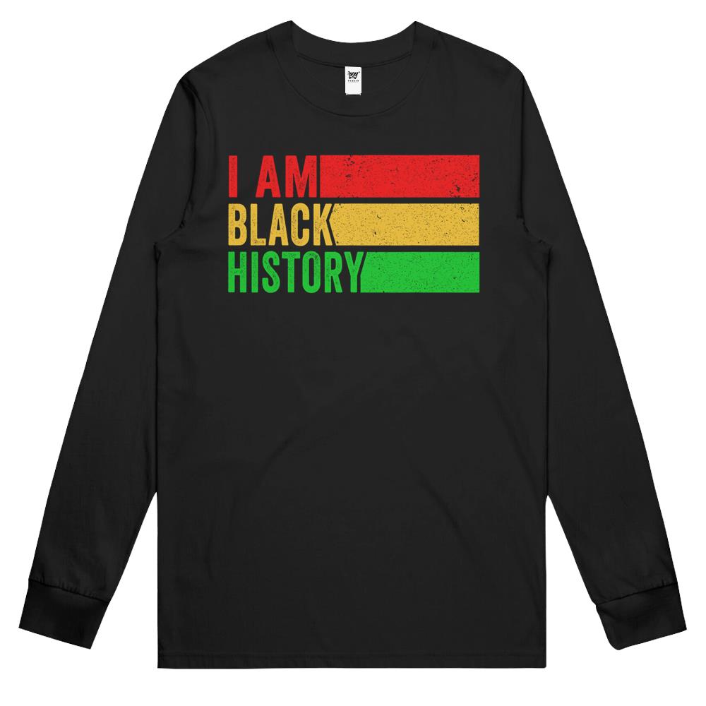 I Am Black History Month Women Men African American Kids Long Sleeve T Shirts