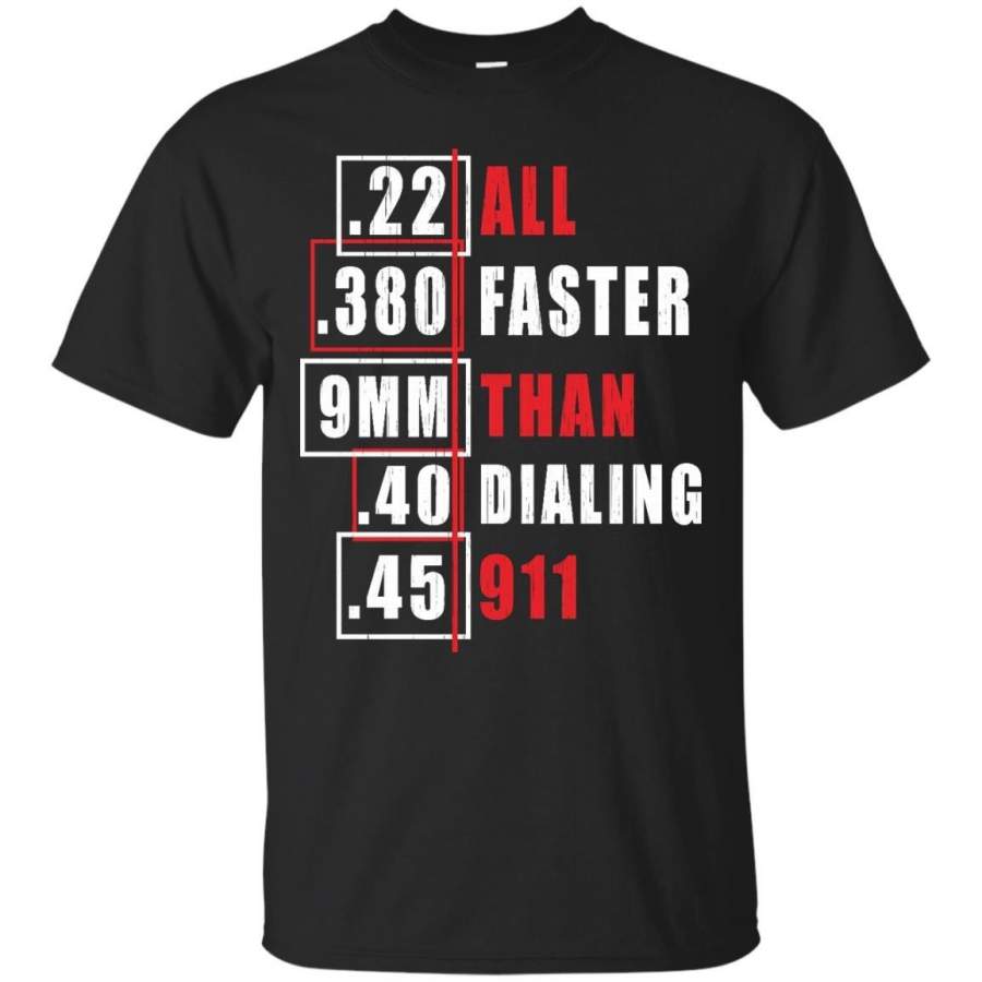 AGR all faster than dialing 911 shirt