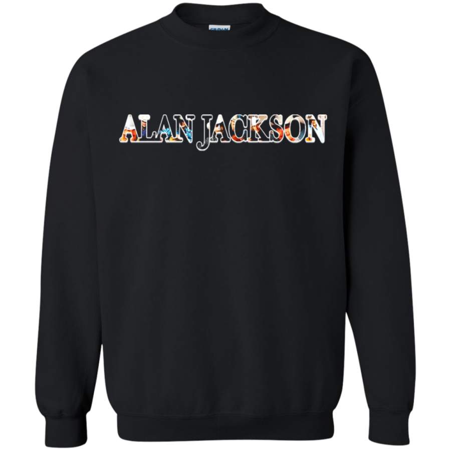 AGR Alan Jackson Remember When Music Give Me Life Sweatshirt