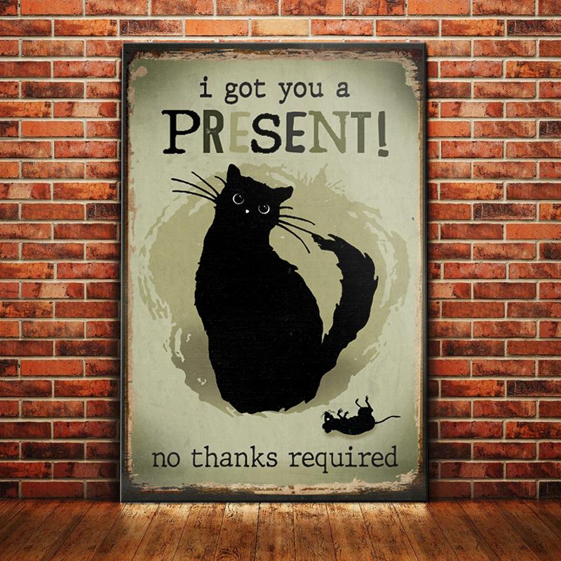 Black Cat Canvas And Poster Funny Present I Got You a Present | Art Print | Home Decor | Room Decor | Wall Art