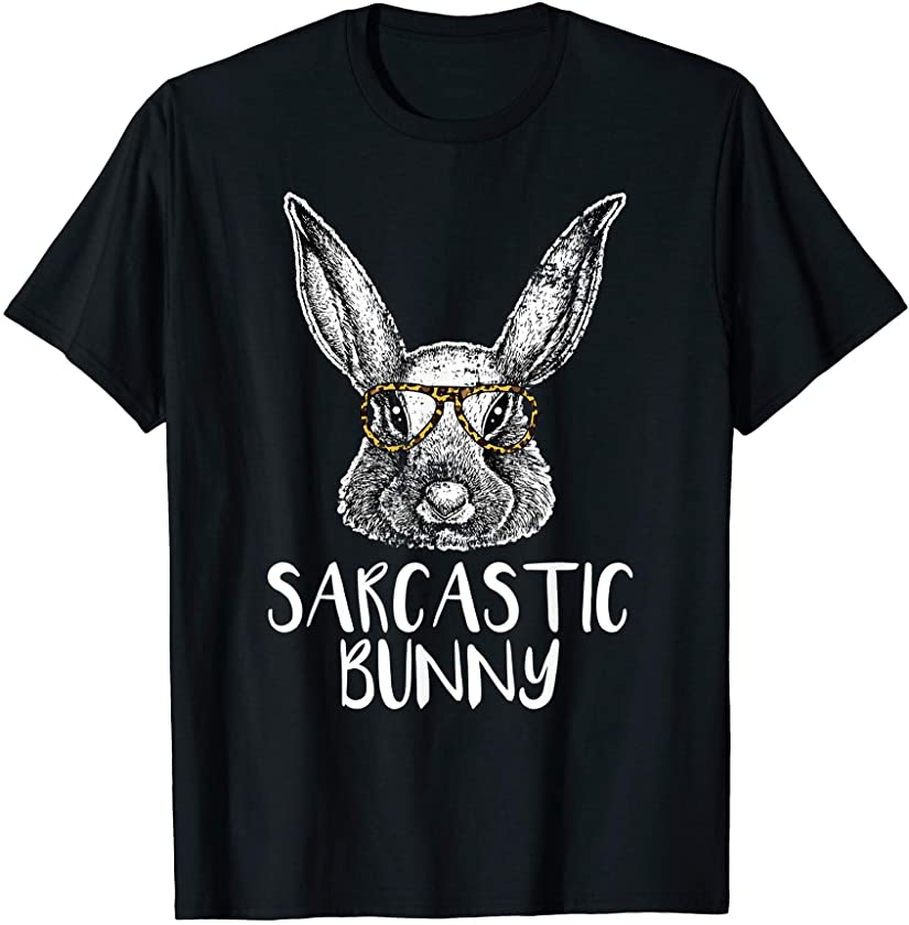 Sarcastic Bunny Funny Matching Easter Bunny Egg Hunting T-Shirt