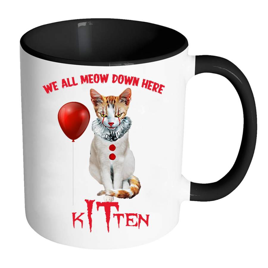 We All Meow Down Here Kitten IT Cat  – Full-Wrap Coffee Colors Accent Mug