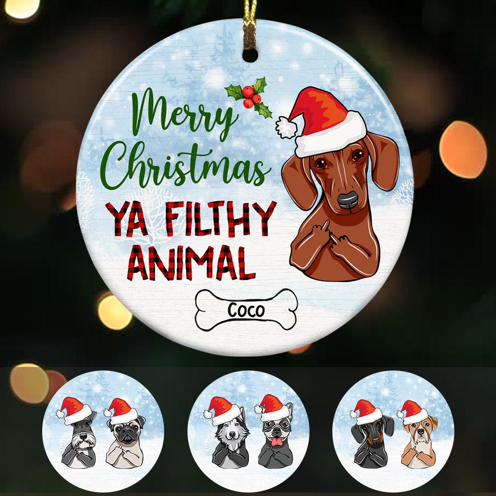 Personalized Ya Filthy Animal Dog Christmas  Ornament Ob154 85O58