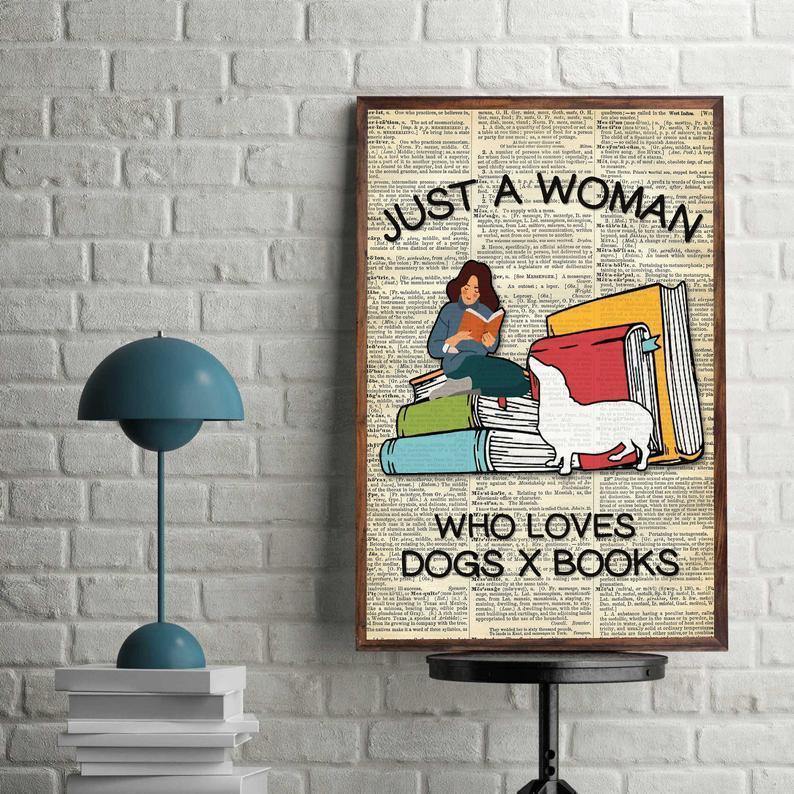 Just A Woman Who Loves Dogs X Books Poster Canvas, Table Top Ready To Hang Home Decor Wall Art