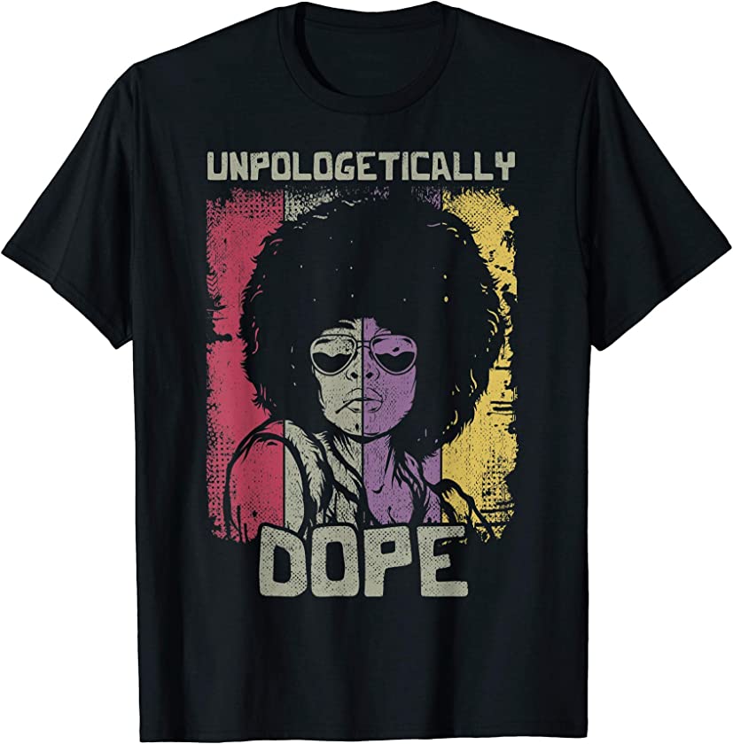 Unapologetically Dope Black African Pride Melanin Vintage T-Shirt