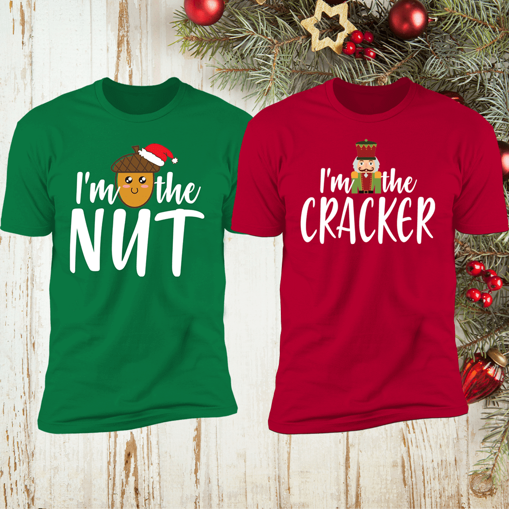 Couple Shirts I’M The Nut – I’M The Cracker Matching Couple, Valentine Gifts, Christmas Gift Graphic Unisex T Shirt, Sweatshirt, Hoodie Size S – 5Xl