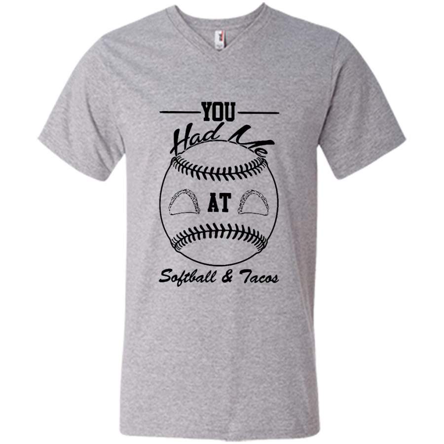 You Had Me At Softball and Tacos – Canvas Unisex V-Neck Shirt